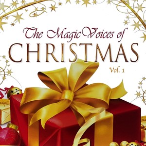 The Magic Voice of Christmas (Vol . 1) [Explicit]