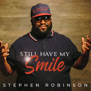 Still Have My Smile (Deluxe Version)