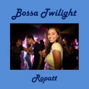 Bossa Twilight