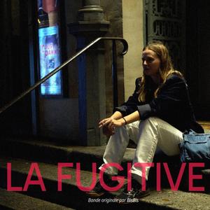 La Fugitive (Bande originale)