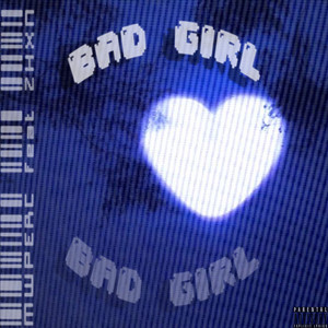 Bad Girl (Explicit)