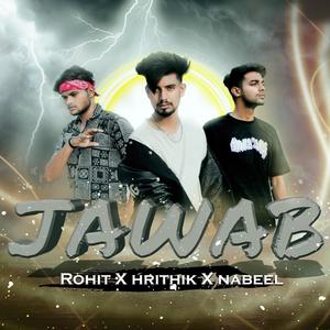 Jawab (feat. Rohit & Nabeel Mirza) (Explicit)
