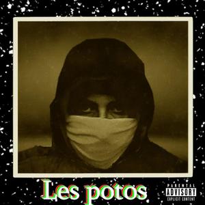 Les Potos (Explicit)