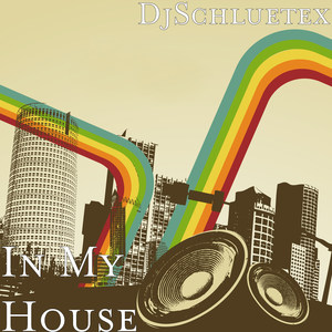 In My House (Explicit)