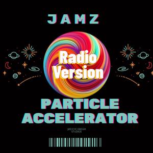 Particle Accelerator (Clean Version) [Explicit]