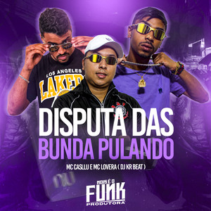 Dispulta das Bunda Pulando (Explicit)