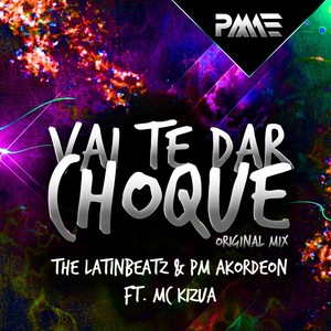 Vai Te Dar Choque (Original Mix)