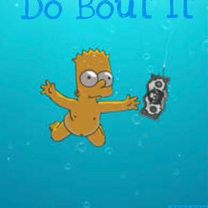 Do Bout It (Explicit)