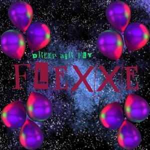 Flexxe (Explicit)