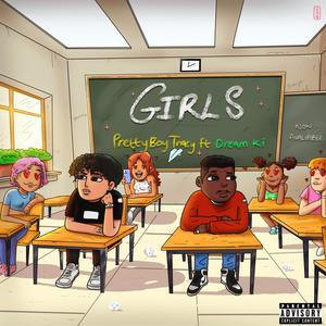 Girls (feat. Dream Ki) [Explicit]