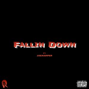 Fallin Down (feat. JAE HARP) (Explicit)