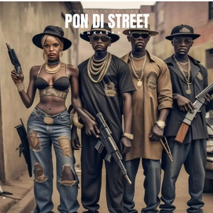 PON DI STREET (Explicit)