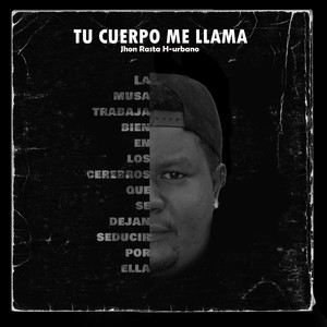 Tu Cuerpo Me Llama (Explicit)