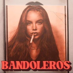 Bandoleros (Explicit)