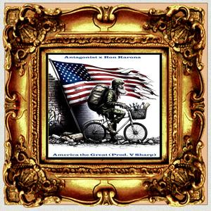 America the Great (Megaton Bombs) (feat. Ron Karona & V Sharp) [Explicit]