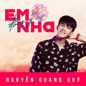 Em Đồng Ý Nha