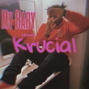 My Baby (Explicit)