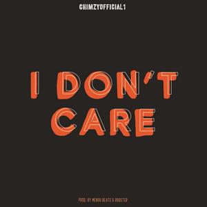 I Don't Care (Explicit)