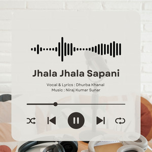 Jhala Jhala Sapani