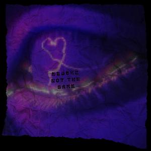 NOT THE SAME (Explicit)