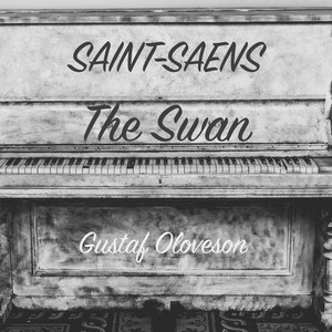 The Carnival of the Animals, XIII - Saint-Saens: The Swan