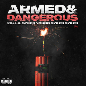 Armed & Dangerous (Explicit)