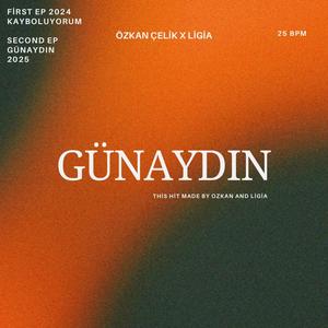GÜNAYDIN (feat. Ligia) (Explicit)