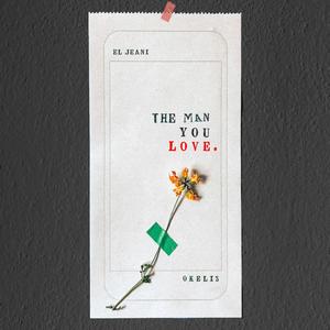 The man you love (feat. El Jeani)