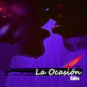 La Ocasión (Pitched Down)