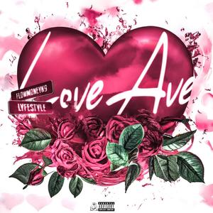 Love Ave (VII) (Explicit)