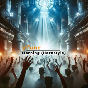 Morning (Hardstyle) (Radio Edit)