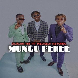 Mungu Pekee.