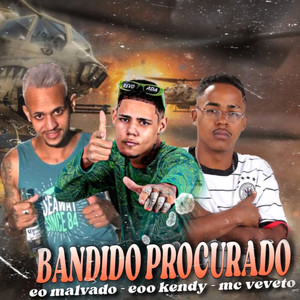 Bandido Procurado (Explicit)