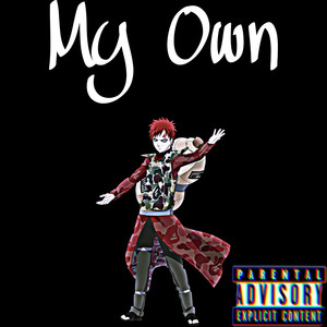 My Own (Explicit)