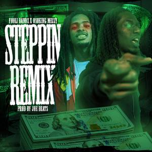 Steppin (remix)