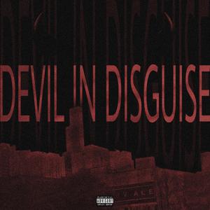 DEVIL IN DISGUISE (Explicit)