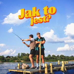 Jak To Jest? (Explicit)