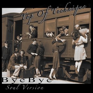 Bye Bye (Soul Version|Explicit)