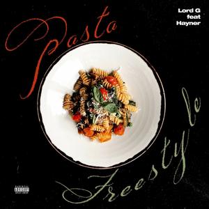 "PASTA" (FREESTYLE) (feat. Hayner) [Explicit]