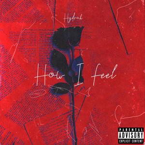 How I Feel (Explicit)