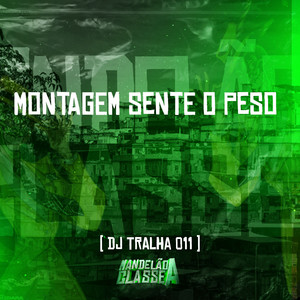 Montagem Sente o Peso (Explicit)