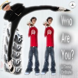 Who Are You? (feat. Chri$tophe) (Explicit)