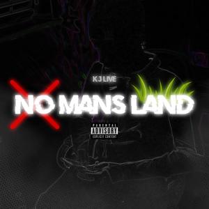 No Mans Land (Explicit)