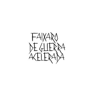 FAIXARO DE GUERRA ACELERADA (Explicit)