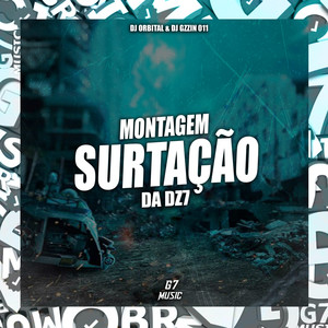 Montagem Surtação na Dz7 (Explicit)