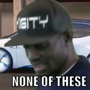 None Of These (110) (Explicit)