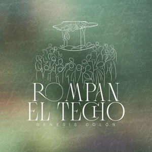 Rompan El Techo (En Vivo)