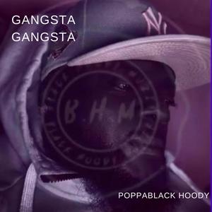 GANGSTA GANGSTA (Explicit)