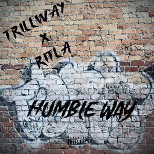 Humble Way (Explicit)