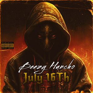 July 16th (Explicit)